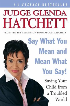 Say What You Mean and Mean What You Say! - Paisner, Daniel; Hatchett, Glenda