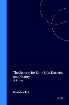 The Sources for Early Bābī Doctrine and History - Maceoin
