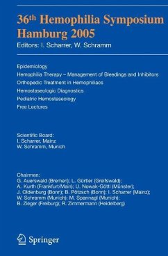 36th Hemophilia Symposium Hamburg 2005 - Scharrer, Inge / Schramm, Wolfgang (eds.)