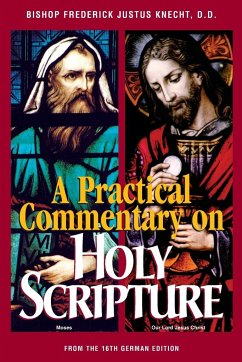 Practical Commentary on Holy Scripture - Knecht, Frederick Justus