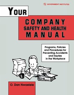 Your Company Safety and Health Manual - Nwaelele, Csp Dan O.