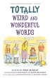 Totally Weird and Wonderful Words - Bild 1