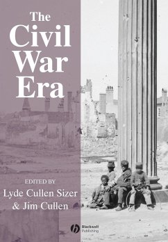 The Civil War Era - SIZER, LYDE CULLEN / CULLEN, JIM