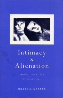 Intimacy and Alienation - Meares, Russell