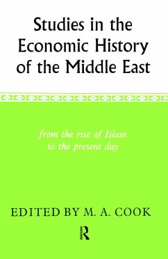 Studies in the Economic History of the Middle East - Cook, M A