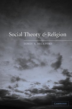 Social Theory and Religion - Beckford, James A.