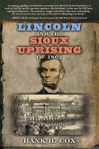 Lincoln and the Sioux Uprising of 1862