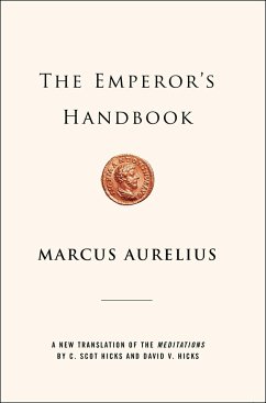 The Emperor's Handbook - Aurelius, Marcus