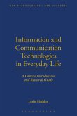 Information and Communication Technologies in Everyday Life