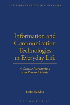 Information and Communication Technologies in Everyday Life - Haddon, Leslie