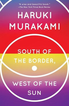 South of the Border, West of the Sun - Murakami, Haruki
