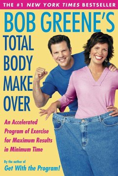 Bob Greene's Total Body Makeover - Greene, Bob