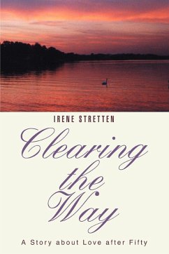 Clearing the Way - Stretten, Irene I