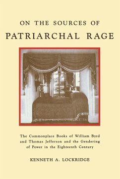 On the Sources of Patriarchal Rage - Lockridge, Kenneth A