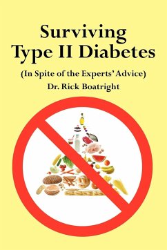 Surviving Type II Diabetes (In Spite of the Experts' Advice)