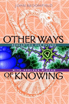 Other Ways of Knowing - Broomfield, John