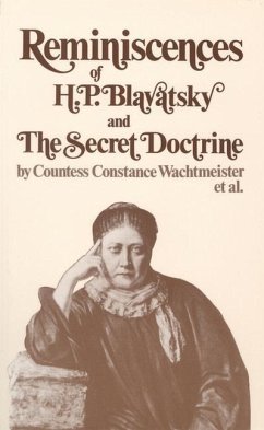 Reminiscences of H. P. Blavatsky and the Secret Doctrine - Wachtmeister, Countess Constance