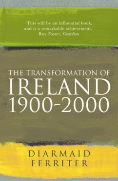 The Transformation Of Ireland 1900-2000 - Ferriter, Diarmaid