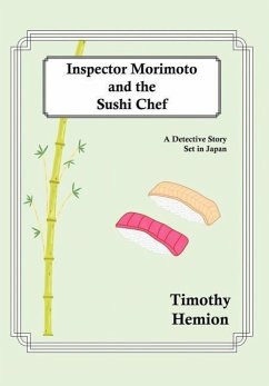 Inspector Morimoto and the Sushi Chef - Hemion, Timothy