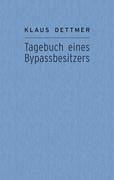 Tagebuch eines Bypassbesitzers