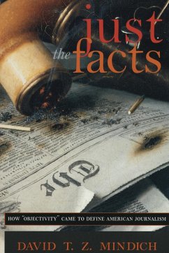 Just the Facts - Mindich, David T Z