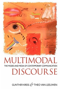 Multimodal Discourse - Kress, Gunther; Leeuwen, Theo Van; Leeuwen, Theo Van