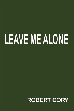 Leave Me Alone - Cory, Robert