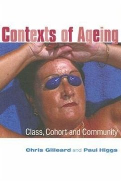 Contexts of Ageing - Gilleard, Chris; Higgs, Paul