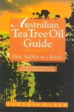 The Australian Tea Tree Oil Guide - Olsen, Cynthia