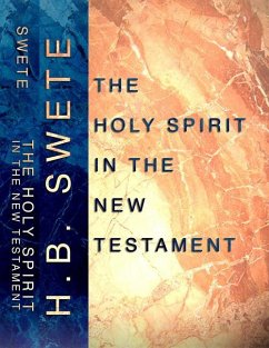 The Holy Spirit in the New Testament - Swete, Henry Barclay