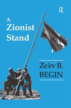 A Zionist Stand - Begin, Ze'ev B