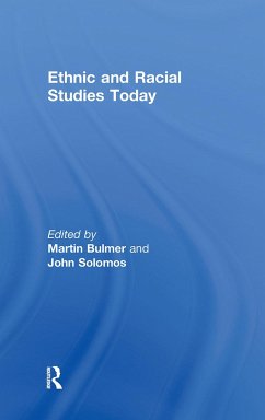 Ethnic and Racial Studies Today - Bulmer, Martin / Solomos, John (eds.)