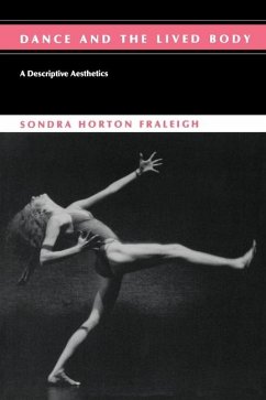 Dance And The Lived Body - Fraleigh, Sondra Horton