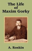 Life of Maxim Gorky, The