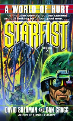 Starfist: A World of Hurt - Sherman, David; Cragg, Dan