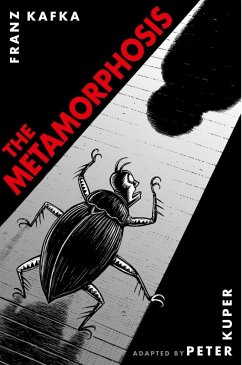 The Metamorphosis: The Illustrated Edition - Kafka, Franz