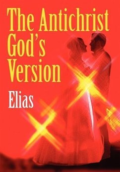 The Antichrist God's Version - Elias