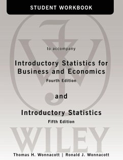 Student Workbook to Accompany Introductory Statistics for Business and Economics 4e and Introductory Statistics 5e - Wonnacott, Thomas H; Wonnacott, Ronald J