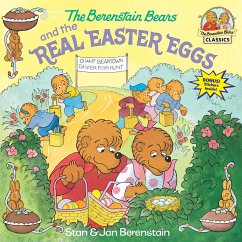 The Berenstain Bears and the Real Easter Eggs - Berenstain, Stan; Berenstain, Jan