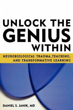 Unlock the Genius Within - Janik, MD Daniel S.