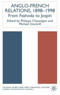 Anglo-French Relations 1898 - 1998 - Chassaigne, Philippe