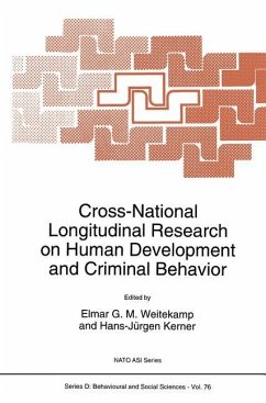 Cross-National Longitudinal Research on Human Development and Criminal Behavior - Weitekamp, E. / Kerner, H.J. (Hgg.)