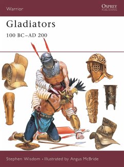 Gladiators: 100 BC-AD 200 - Wisdom, Stephen