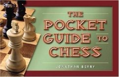 The Pocket Guide to Chess - Berry, Jonathan