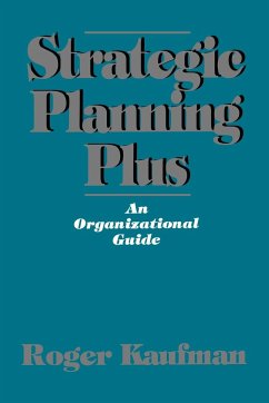 Strategic Planning Plus - Kaufman, Roger A.; Kaufman, Roger