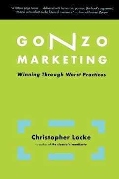 Gonzo Marketing - Locke, Christopher