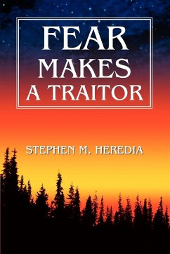 Fear Makes A Traitor - Heredia, Stephen