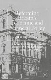 Reforming Britain's Economic and Financial Policy