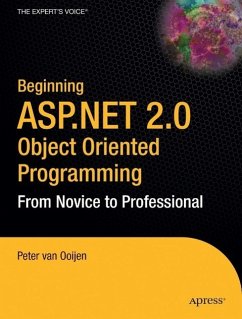 Beginning ASP.Net 2.0 Object Oriented Programming: From Novice to Professional - Van Ooijen, Peter; Myers, Brian R.