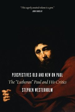 Perspectives Old and New on Paul - Westerholm, Stephen